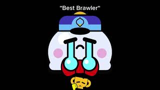 Worst Brawlers Vs Best Brawlers [upl. by Tilda472]