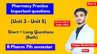 Pharmacy practice 7th semester important questions। Short amp long Questions with solution। Part2। [upl. by Aihsenod904]