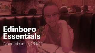 Edinboro Essentials  Week of November 13 2023 [upl. by Doi]