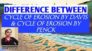 Difference between cycle of erosion by Davis amp cycle of erosion by Penckroom2 geography [upl. by Aleibarg]