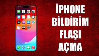 İPHONE TELEFON ÇALINCA IŞIK YANMASI FLAŞ AÇMA [upl. by Aruam]