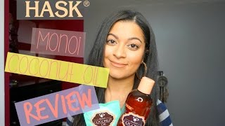 Hask Monoi Coconut Oil Hair Care Product Review [upl. by Alansen]