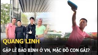 Quang Linh gặp Lê Bảo Bình ở VN mặc đồ con gái [upl. by Iv]