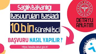 Sağlık Bakanlığı 10 Bin İşçi Alımı Başvurusu Nasıl Yapılır   Sağlık Bakanlığı İşçi Alımı Başvurusu [upl. by Suruat]