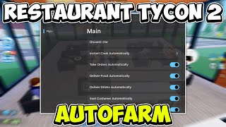 OP Restaurant Tycoon 2 Hack  Script  Auto Farm Collect Tips  2024 PASTEBIN [upl. by Weitzman]