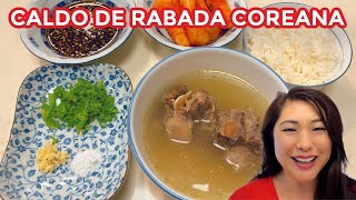 CALDO DE RABADA COREANA 꼬리곰탕 [upl. by Aneeras]