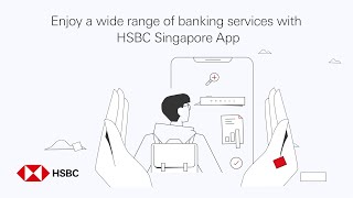 Register for HSBC Singapore App using your Singpass and bank on the go securely [upl. by Aihsiym]