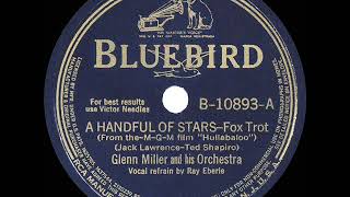 1940 HITS ARCHIVE A Handful Of Stars  Glenn Miller Ray Eberle vocal [upl. by Llertac]