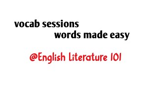 Vocabulary sessions 37  words made easy ‎EnglishLiterature101 vocabulary grammar english [upl. by Holli]