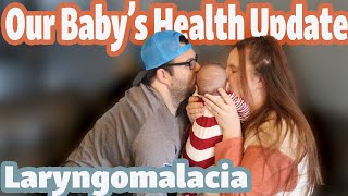 Our Baby Has Laryngomalacia  2 Month Old Health Update [upl. by Tebasile]