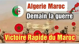 Algerie Maroc cest demain la guerre qui va connaître une victoire rapide du Maroc Etude [upl. by Jerri309]