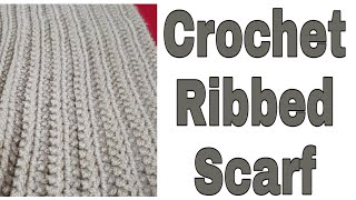 Crochet ribbed scarf tutorial Quick easy warm Great for beginners DC and HDC [upl. by Aillimac58]