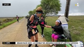 Grand Raid 2023  Johanna Sioche et Laetitia Lemoine sont toujours en course [upl. by Bray231]