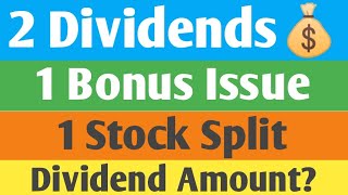 2 Dividends 1 Bonus Issue amp 1 Stock Split  Ex Date 27 Sept  Best Sept Dividends Bonus amp Split [upl. by Rockey675]