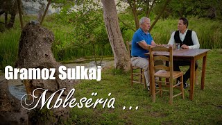 Gramoz Sulkaj  Mblesêria  Official video 4k [upl. by Eninej]