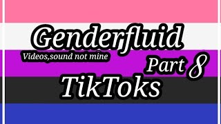 Genderfluid TikToks••Some Old••♡´Enjoy♡ [upl. by Mignon]