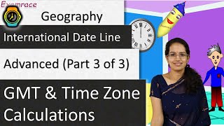 🌎 GMT and Time Zone Calculations International Date Line  Date Changes  Advanced Part 3 of 3 [upl. by Aihtenak]