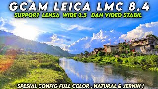 VIDEO STABIL DAN JERNIH 🔥 CONFIG GCAM LMC 84 HASIL CERAH amp SUPPORT LENSA WIDE 05 [upl. by Rollin]