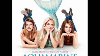 Sara Paxton  Connected Aquamarine Official Soundtrack [upl. by Giovanna]