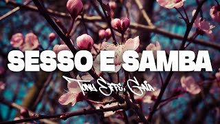 Tony Effe Gaia  SESSO E SAMBA TestoLyrics [upl. by Polash318]