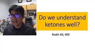 Do we understand ketones and ketogenic diet well [upl. by Mehalek]