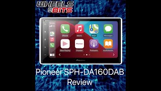 Pioneer SPH DA160DAB Review Apple Car Play ANdroid Car Stereo [upl. by Gabrielle]