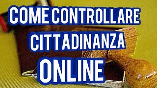 Come controllare la propria cittadinanza online [upl. by Yretsym]