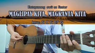 Maglipay Kita Magkanta Kita  Guitar Chords [upl. by Aissenav]