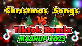 CHRISTMAS SONGS VS TIKTOK REMIX  CHRISTMAS SONG MEDLEY NONSTOP 2023 [upl. by Attenborough]