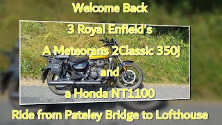 Three Royal Enfields one Meteor two Classics and a Honda NT1100 [upl. by Ocin]