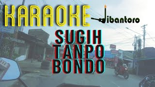 karaoke version sugih tanpo bondo cover sujiwo tedjo raden mas panji sastrokartono [upl. by Yumuk204]