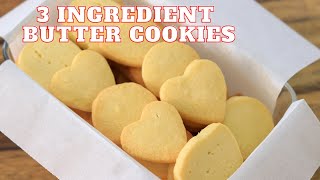 3Ingredient Butter Cookies Recipe [upl. by Sudnor204]