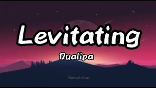 LevitatingDualipaLyrics [upl. by Eirbua]