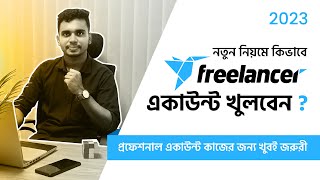 How to Create Freelancer Account Bangla 2023  How to Create Best Profile on Freelancer [upl. by Allister986]