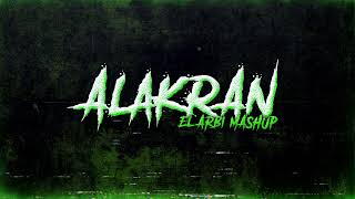 ALAKRAN El Arbi Mashup  Feid x Jowell amp Randy [upl. by Kado]