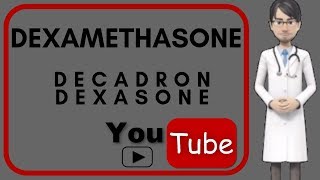 💊 DEXAMETHASONE DECADRON DEXASONE What is Dexamethasone used for Side effects and dosage💊 [upl. by Lauhsoj]