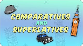 Comparatives And Superlatives [upl. by Emse]