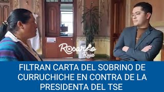 Sobrino de Fiscal Curruchiche pide intervención de Sindicato contra Presidenta del TSE Blanca Alfaro [upl. by Ihcekn]