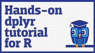 Handson dplyr tutorial for faster data manipulation in R [upl. by Adlen]