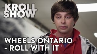 Kroll Show  Wheels Ontario  Roll With It ft Kathryn Hahn [upl. by Eatton651]