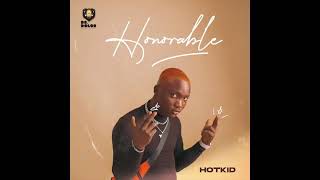 HotKid  HonourableOfficial Audio [upl. by Eugenides391]