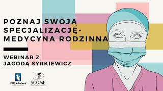 Poznaj swoją specjalizację  medycyna rodzinna [upl. by Web8]