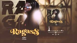 Ado Gwanja  Ragass official music audio 2024 [upl. by Divad]