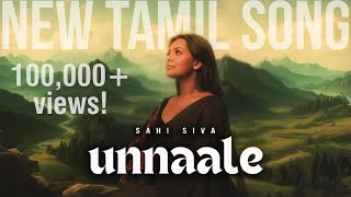 Sahi Siva  Unnaale  Official Music Video 2024 [upl. by Tikna832]