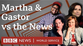 Martha Chaves and Gastor Almonte  BBC World Service Comedians vs the News Season 2 Episode 9 [upl. by Oranneg]