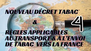 Nouveau décret et règles applicables au transport de tabac  E4  envoi de tabac proampparticuliers [upl. by Harias]