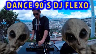 Dance 90´s MIX  DJ FLEXO [upl. by Eselahc]