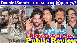 Double iSmart Public Review  Double iSmart Chennai Review  Double iSmart Review [upl. by Chrisman]