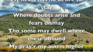 Higher Ground hymn lyrics [upl. by Alyal]