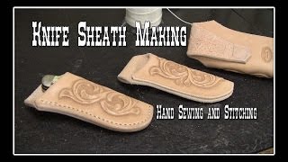 Knife Sheath Making  Part 7 How to make knife sheaths out of leather [upl. by Eyahsal]